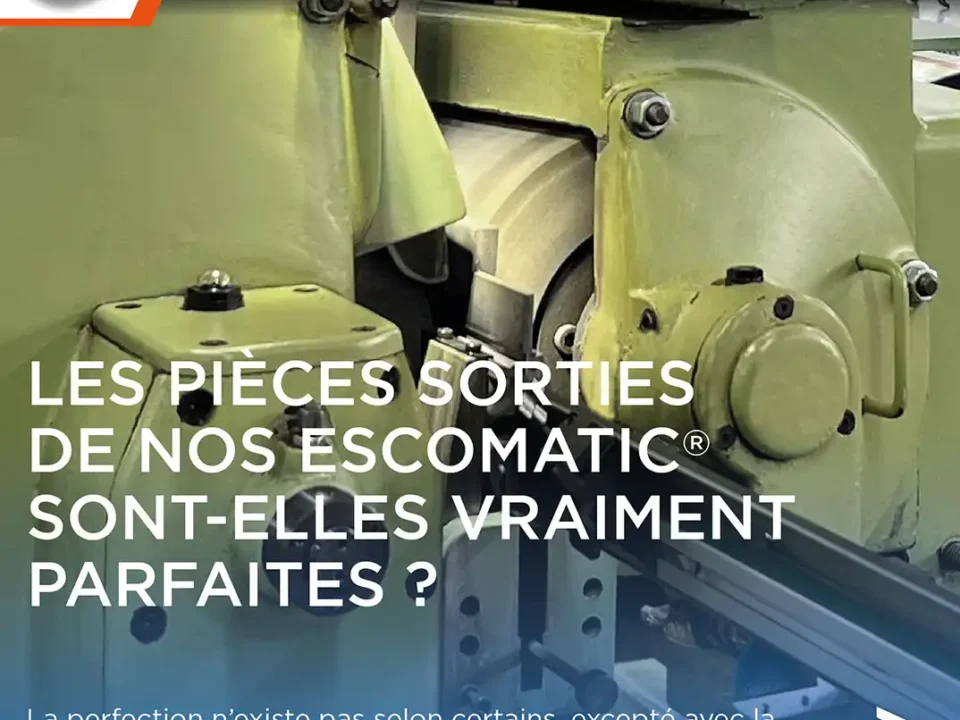 Rectification de pièces issues de machines Escomatic chez Minesco.